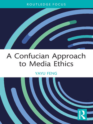 cover image of A Confucian Approach to Media Ethics